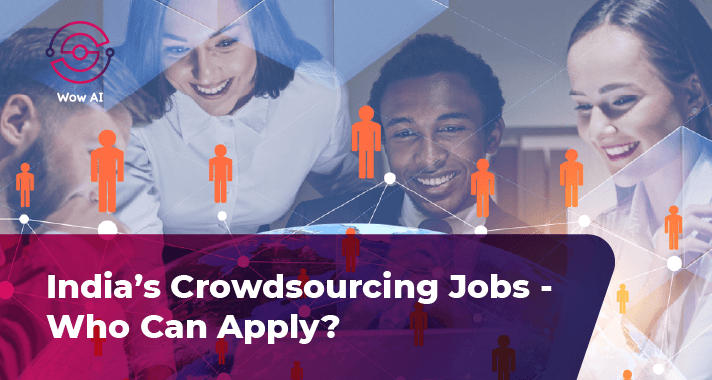 India’s-Crowdsourcing-Jobs - Who - Can- Apply